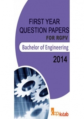 Question Papers for First Year Engineering 2014 (Faculty Notes)